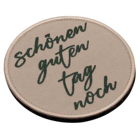 Aufnäher / Patch, gestickt, Schönen guten Tag noch - Bild 2