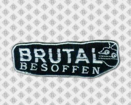Konturgeschnittener Aufnäher Patch gestickt mit gesticktem Rand für Bands und Musiker schwarz weiß Brutal besoffen